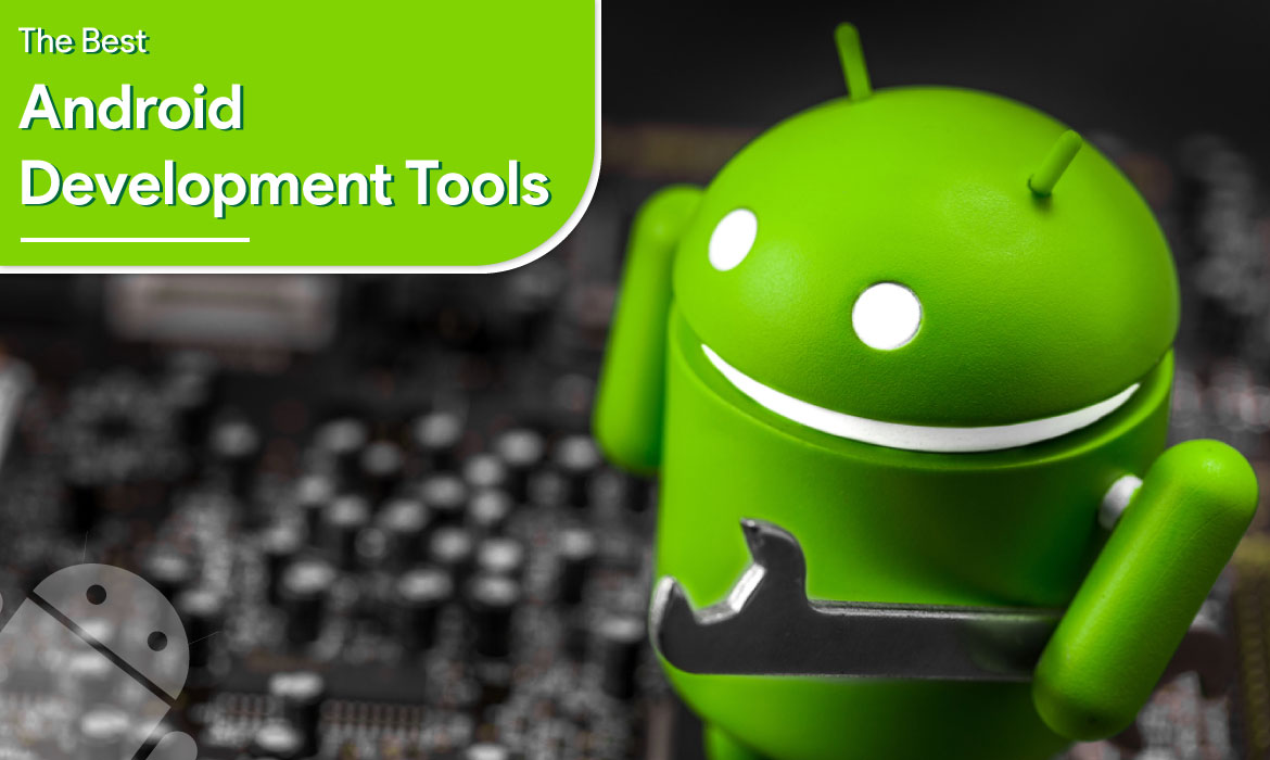 Android developer tools