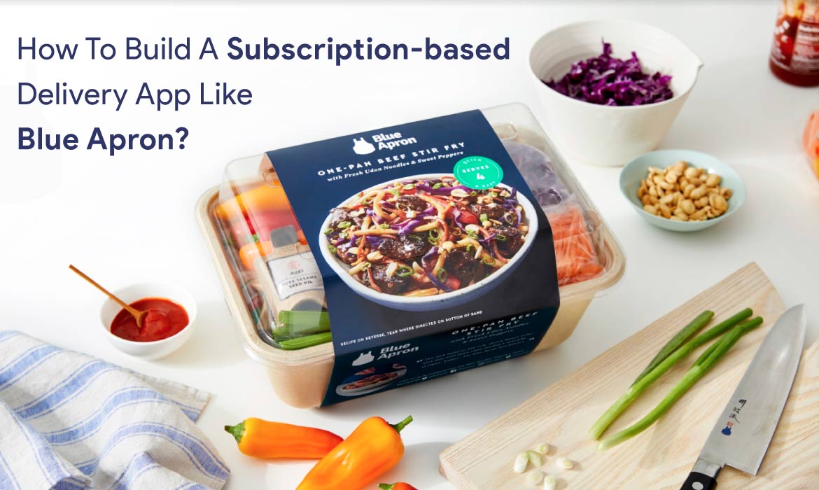 subscription based delivery app development