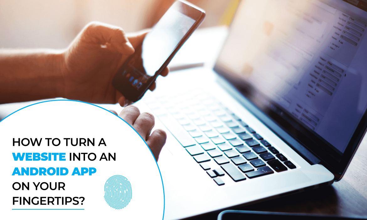 turn the website into Android application