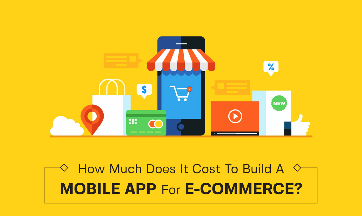 cost to build a Mobile App for E-Commerce