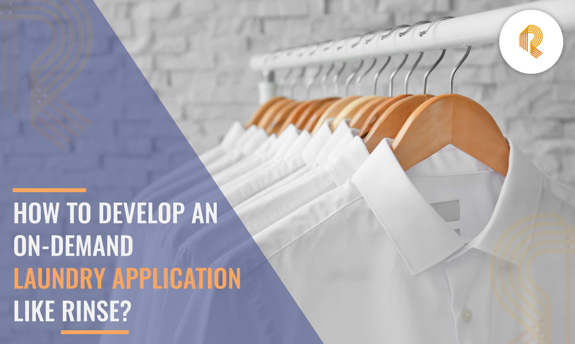 On-Demand Laundry App Development Company