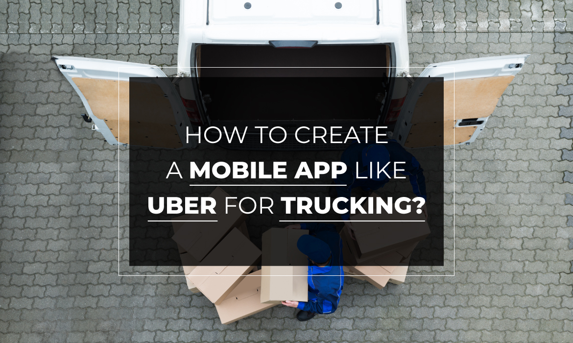 uber for trucking