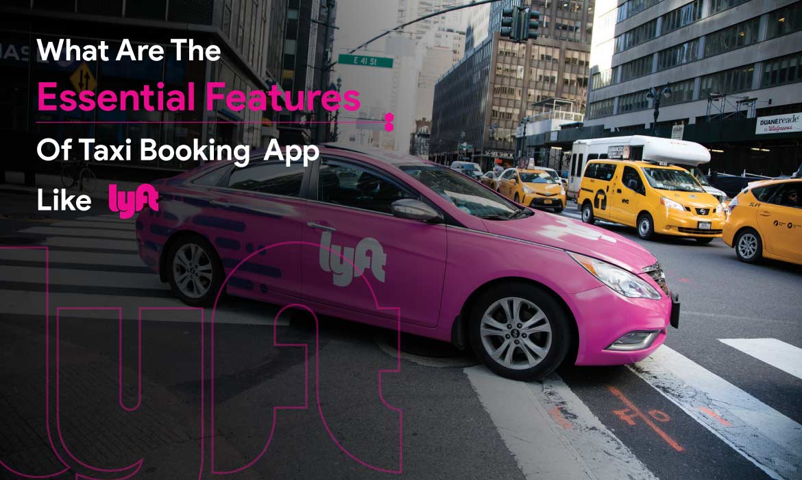 features before developing app like lyft