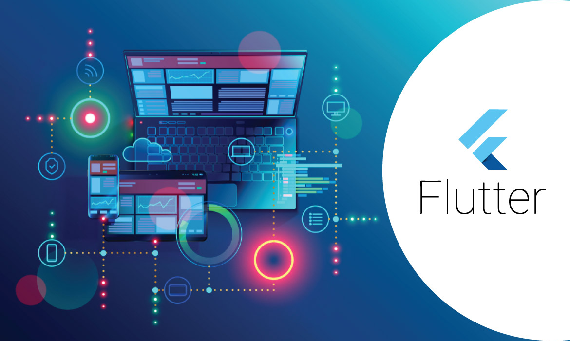 Flutter for Cross Platform App Development
