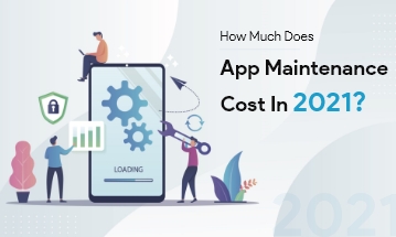 Mobile App Maintenance Cost in 2021