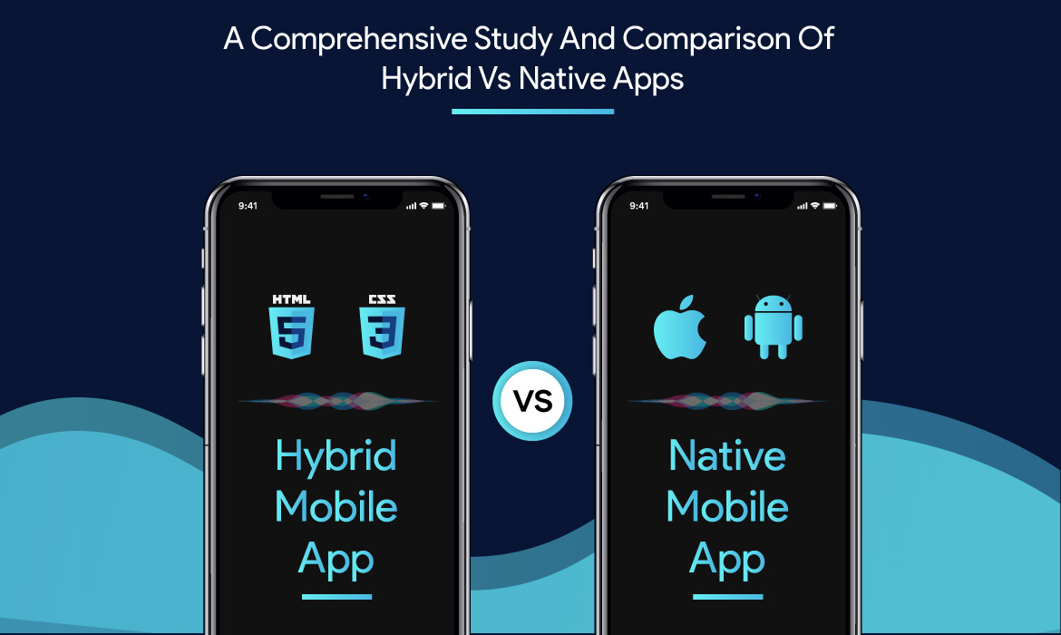 Native Vs Hybrid App Comparison