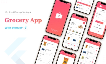 How To Develop A Grocery App With Flutter