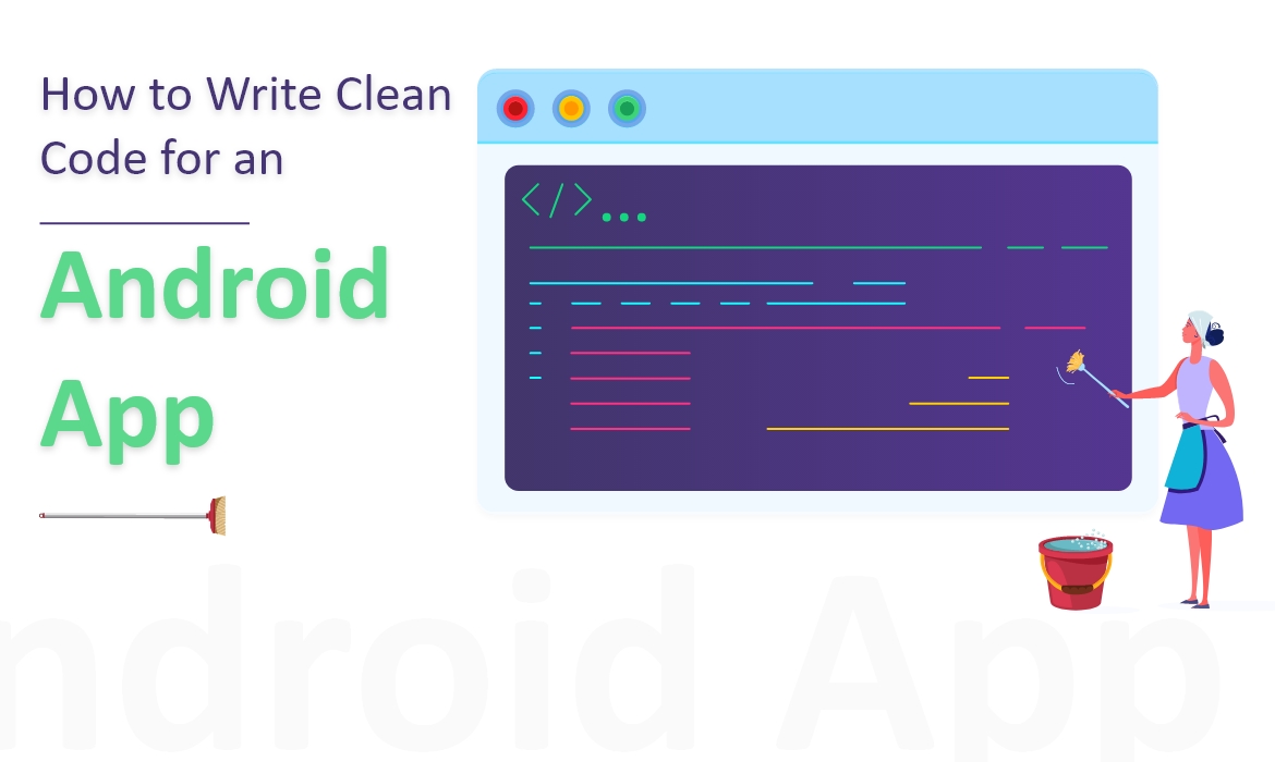 Clean Code Principles for android app
